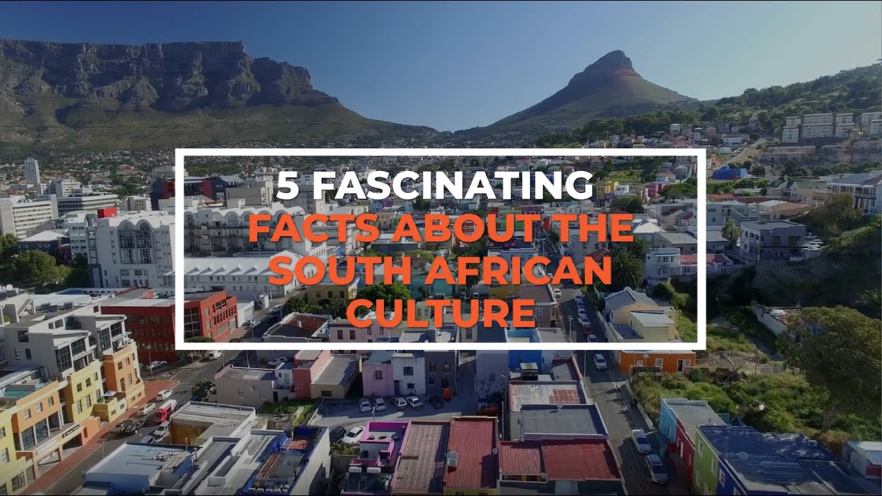 5 Fascinating facts about South African Culture