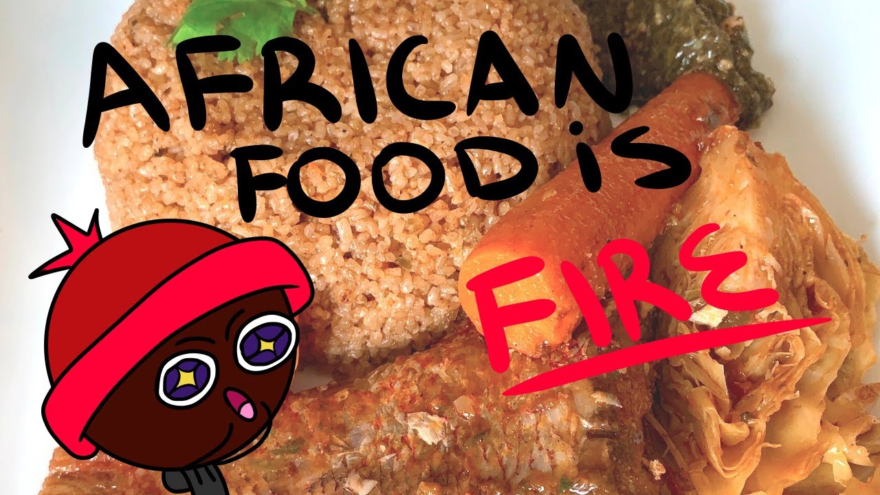 African Food is Fire