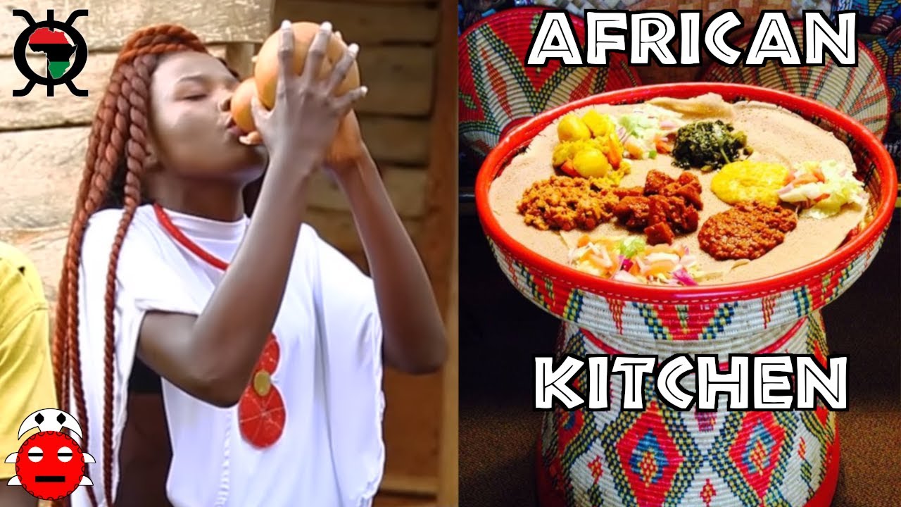 Everything Ever in the African Kitchen – How African Food and Drinks are Made.