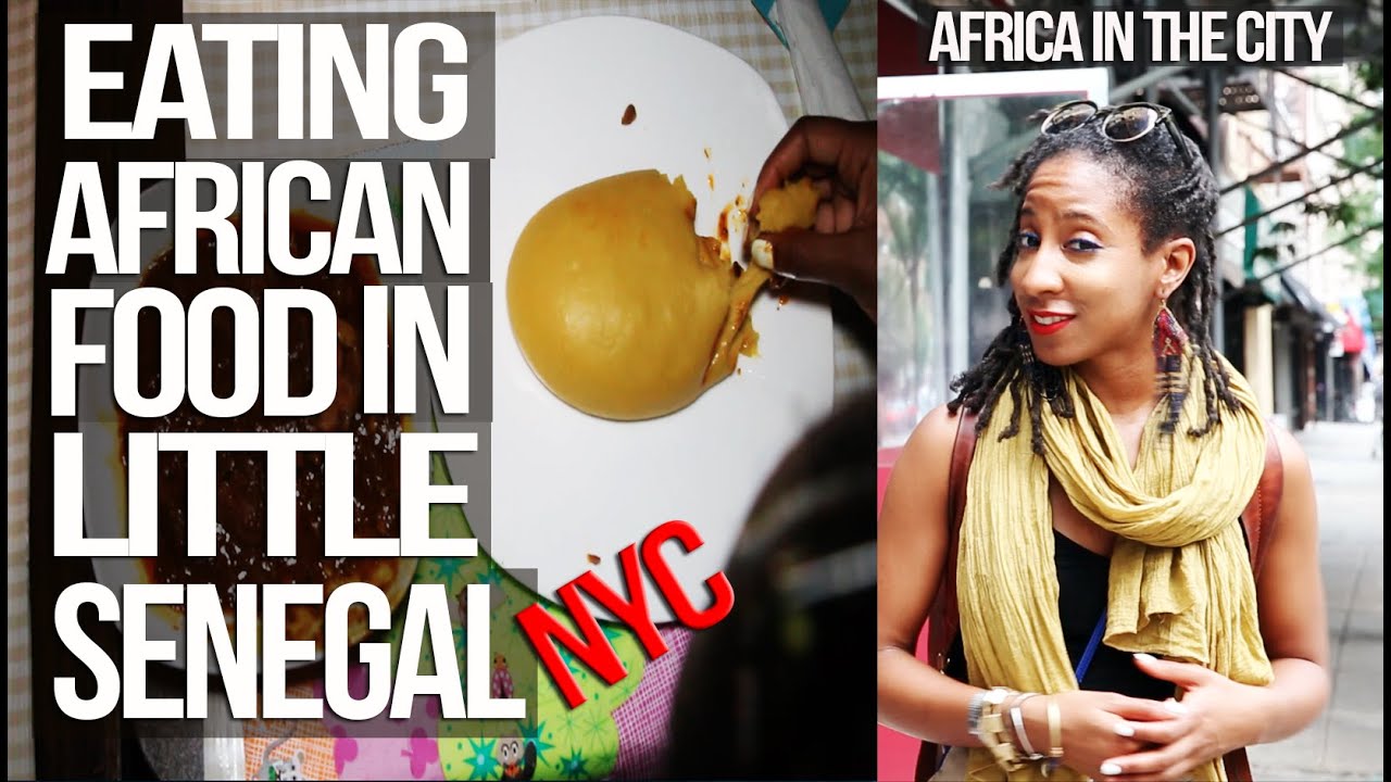 Africa In The City: Eating African Food In Little Senegal, NYC