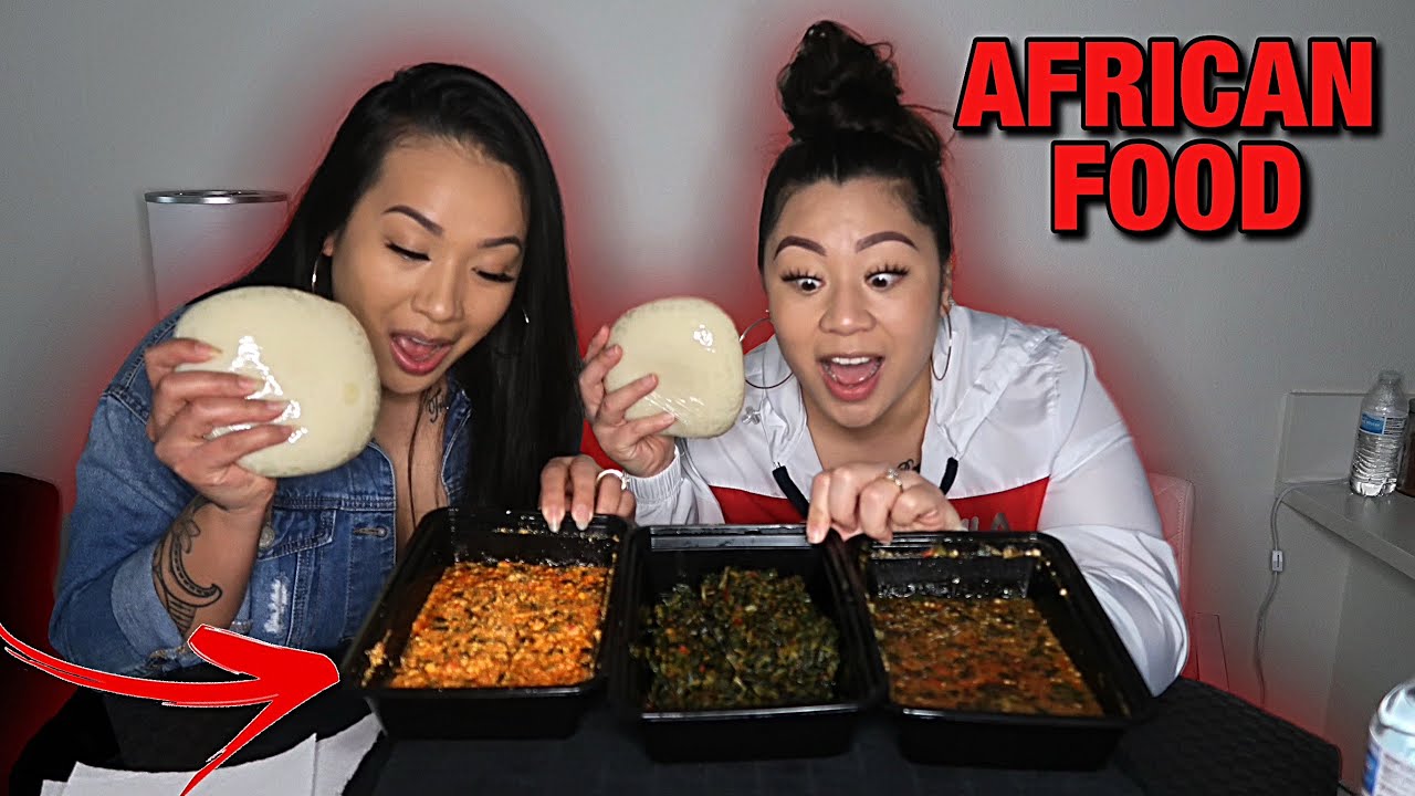 Island Girls Try AFRICAN FOOD For The FIRST Time! (FUFU, EGUSI STEW, EFO, etc.)