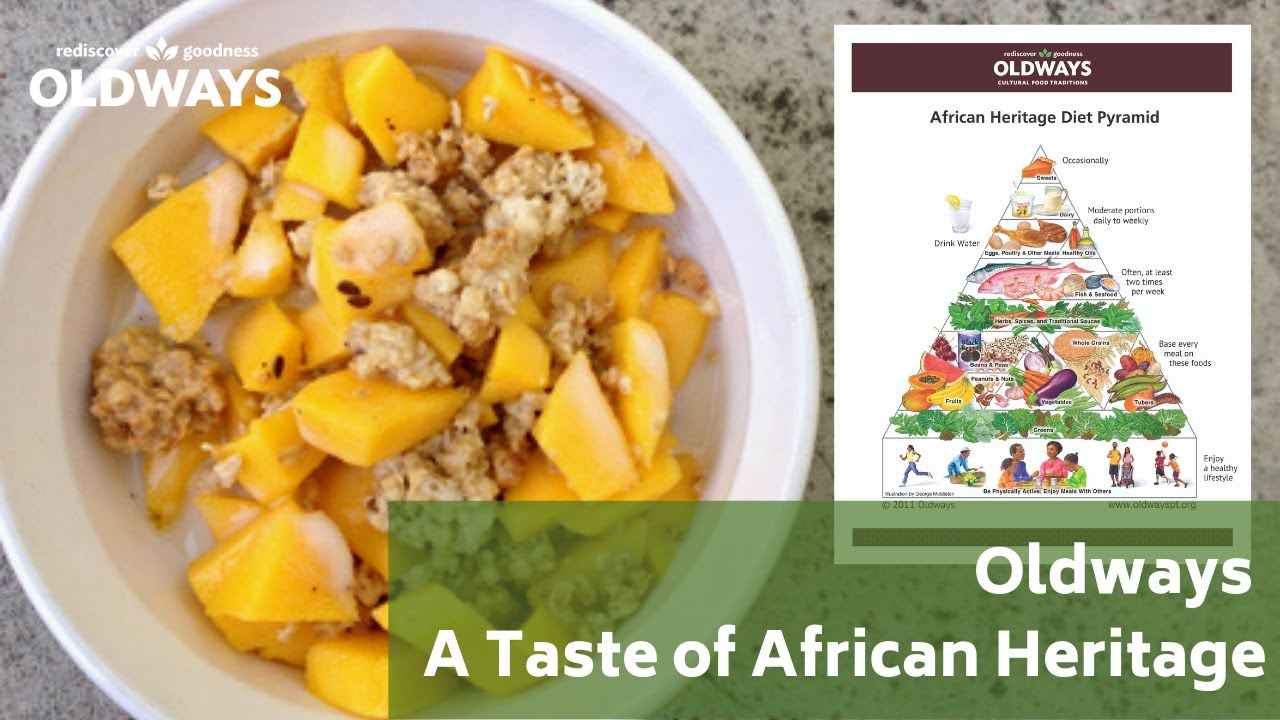 How African Food is Changing Communities: Oldways’ A Taste of African Heritage