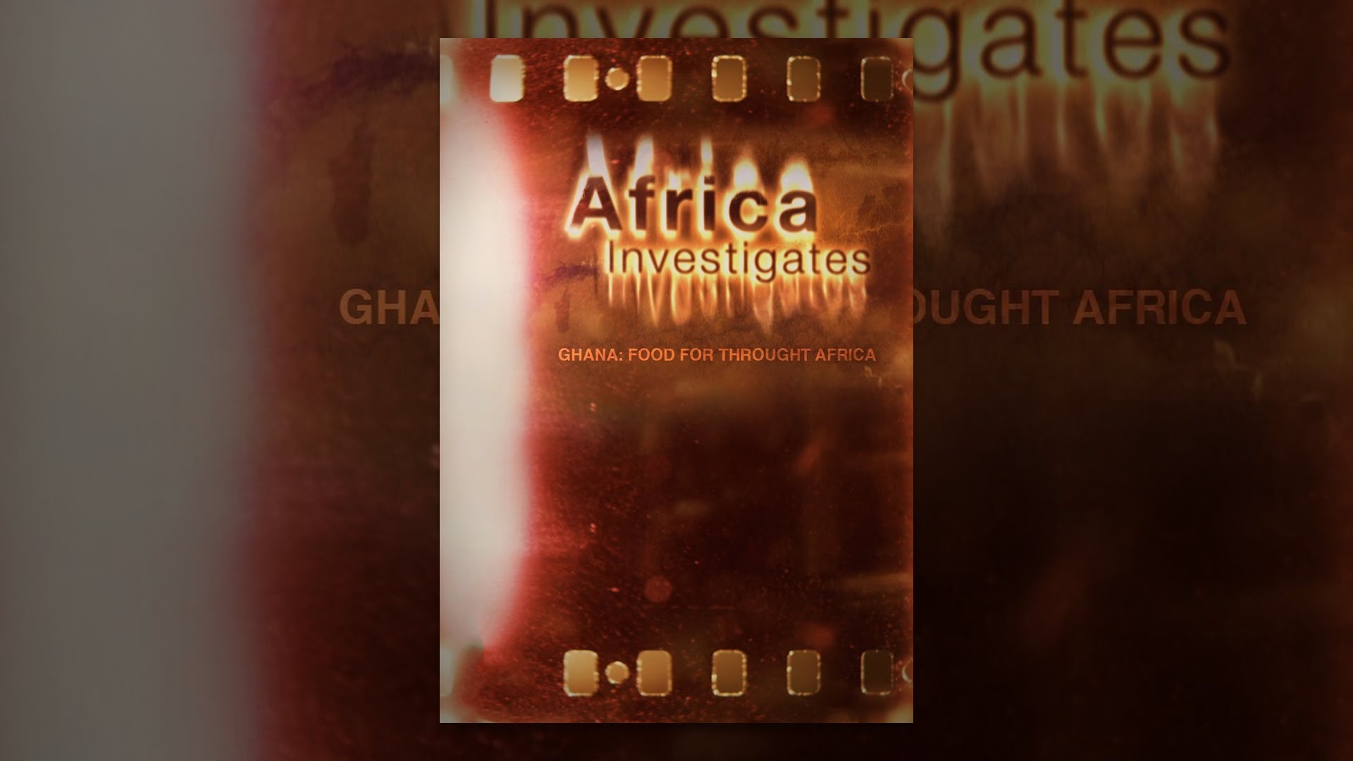 Africa Investigates – Ghana: Food for thought Africa