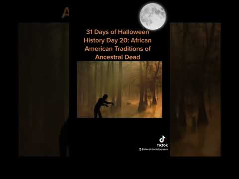 31 Days of Halloween History Day 20: African American Traditions of Ancestral Dead #blackhistory