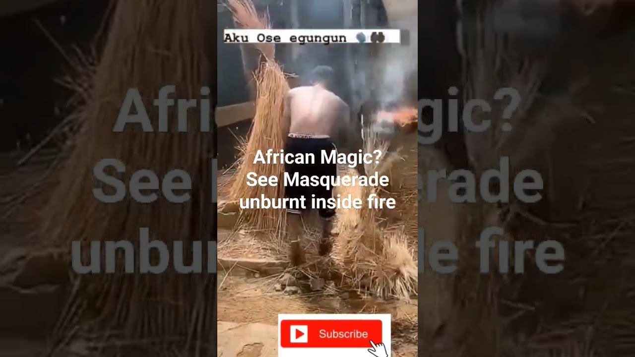 African Magic? See Masquerade unburnt inside fire during traditional celebration