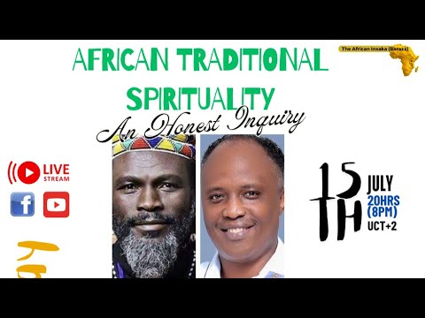 African Traditional Spirituality – An Honest Inquiry!