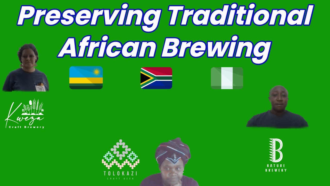 Documenting And Preserving Traditional African Brewing Traditions