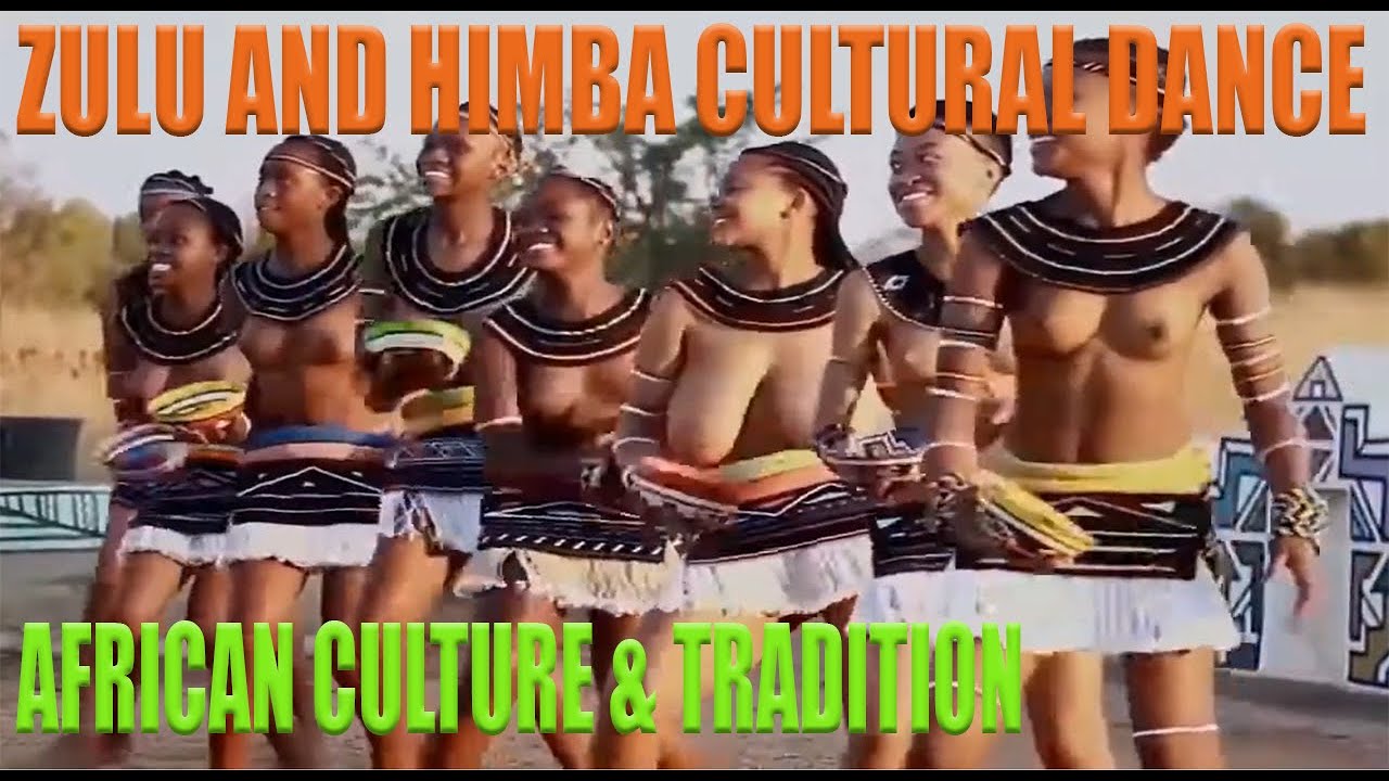 THE ZULU AND HIMBA VIRGIN RITUAL DANCE: AMAZING AFRICAN TRADITIONS AND WILD LIFE