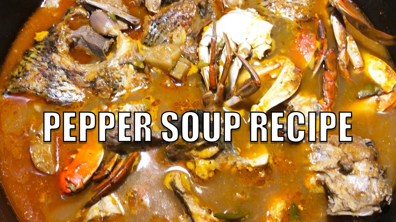 African Food | Pepper Soup Recipe | Liberian Spicy Pepper Soup