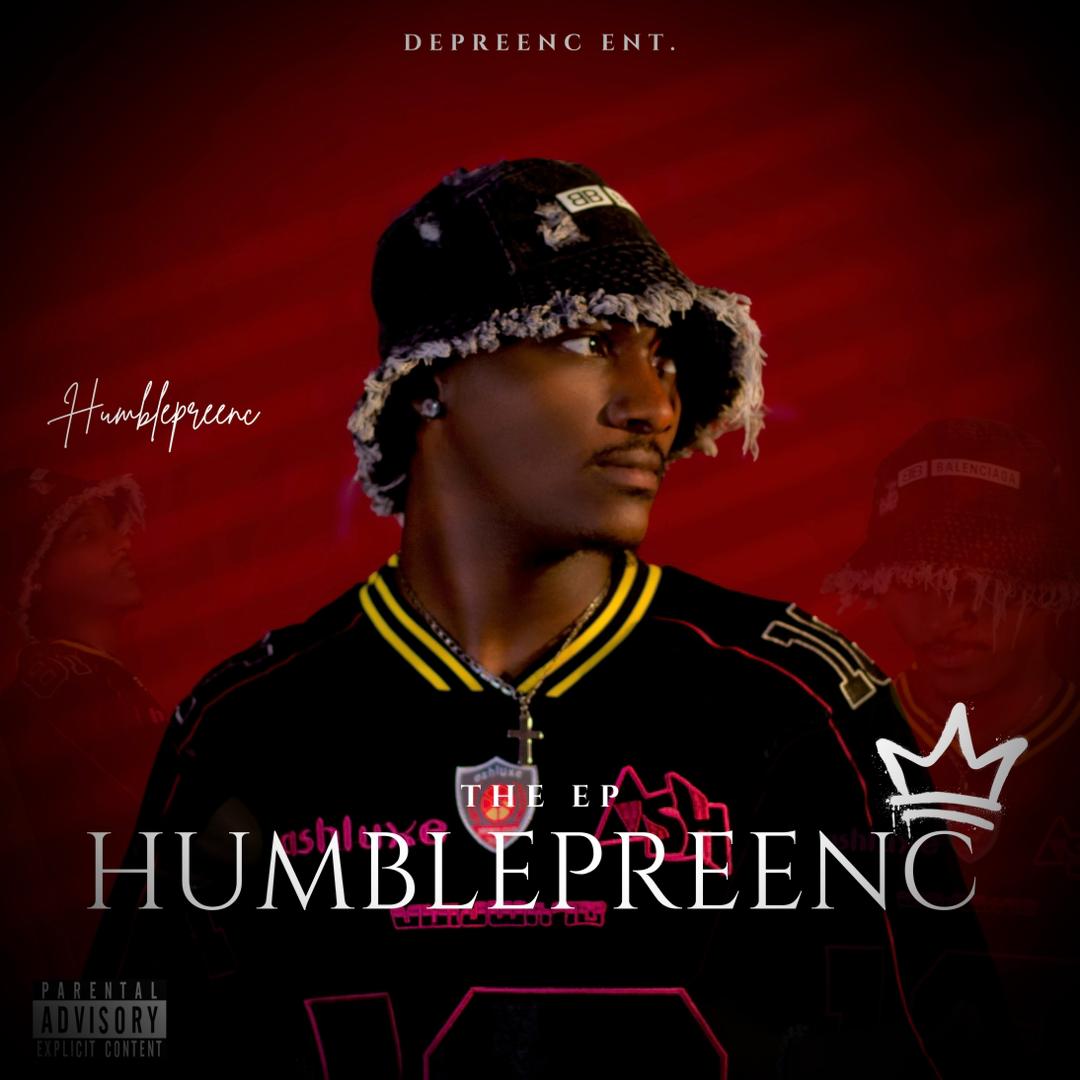 Download EP Mp3:- Humblepreenc – Humblepreenc (The EP)