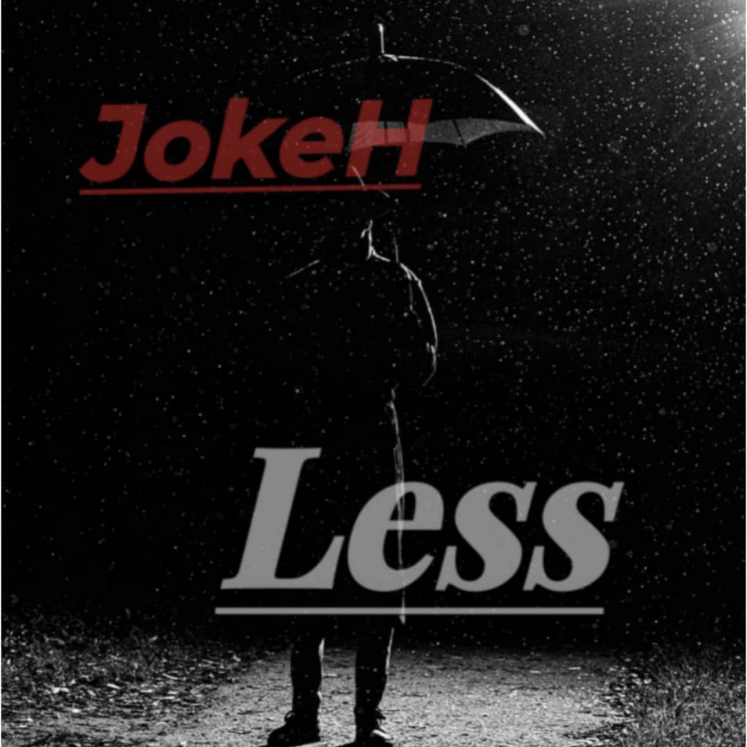 Download Music Mp3:- JokeH – Less