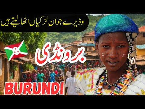 Travel to Burundi | Full documentary in Urdu/Hindi | African culture