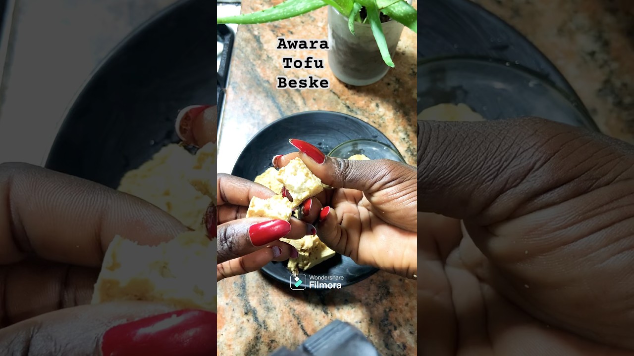 Awara| Tofu| Beske soya-cheese #food #africanfood #cooking #trendingshorts