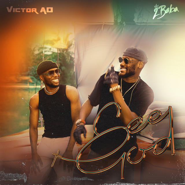 Download Music Mp3:- Victor AD Ft 2Baba – See God