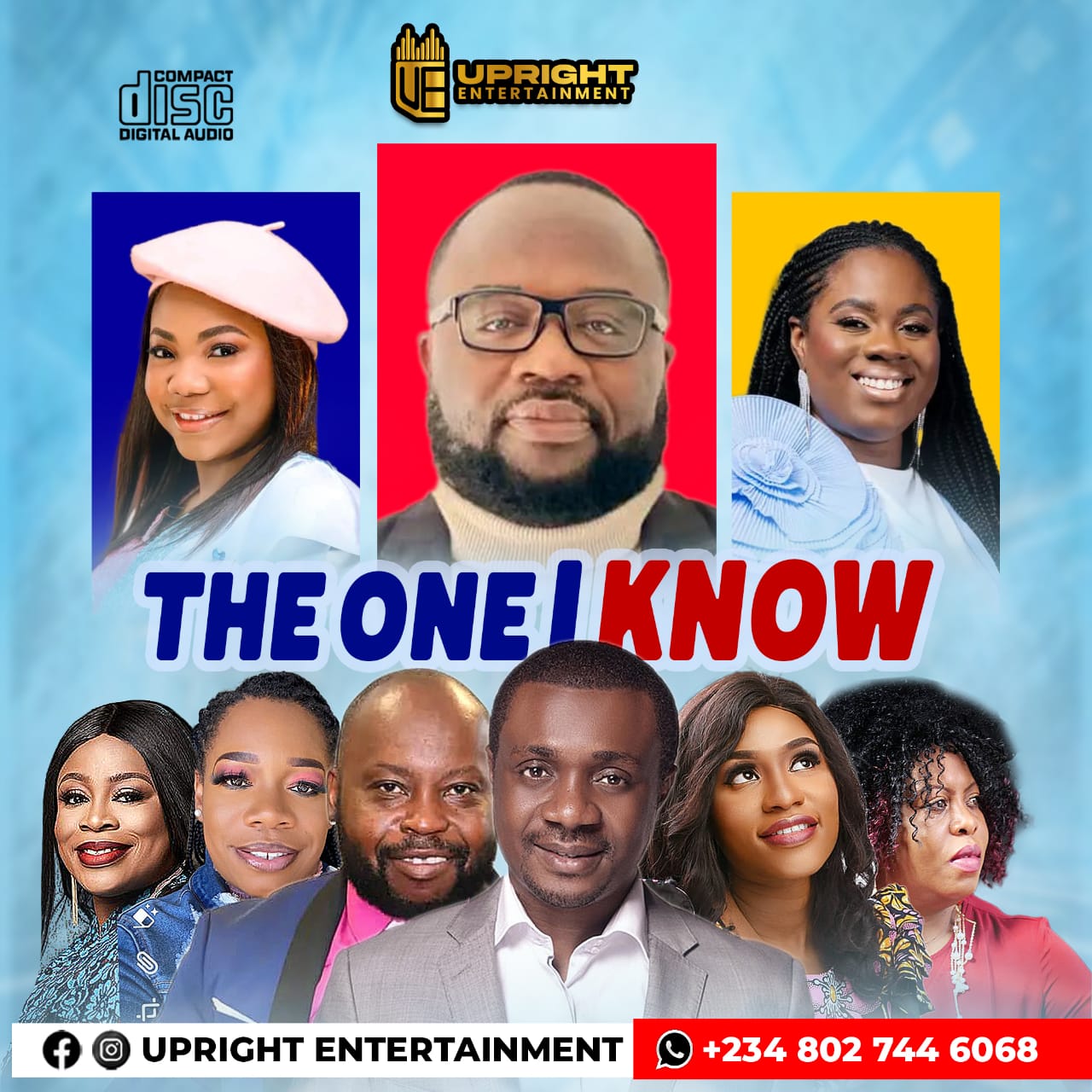 Download Gospel Mixtape:- The One I Know (By Hosted Upright Entertainment Ft Anointed Mark)