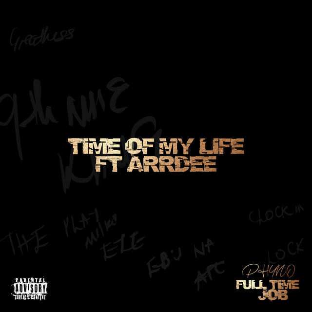 Download Music Mp3:- Phyno Ft ArrDee – Time Of My Life