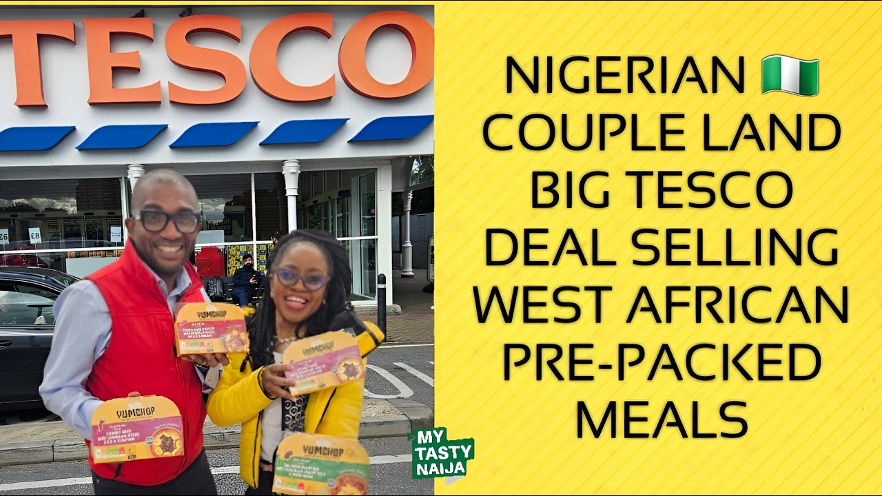 Nigerian Couple Land Tesco Deal Selling West African Packaged Meals | Yumchop | My Tasty Naija EP36