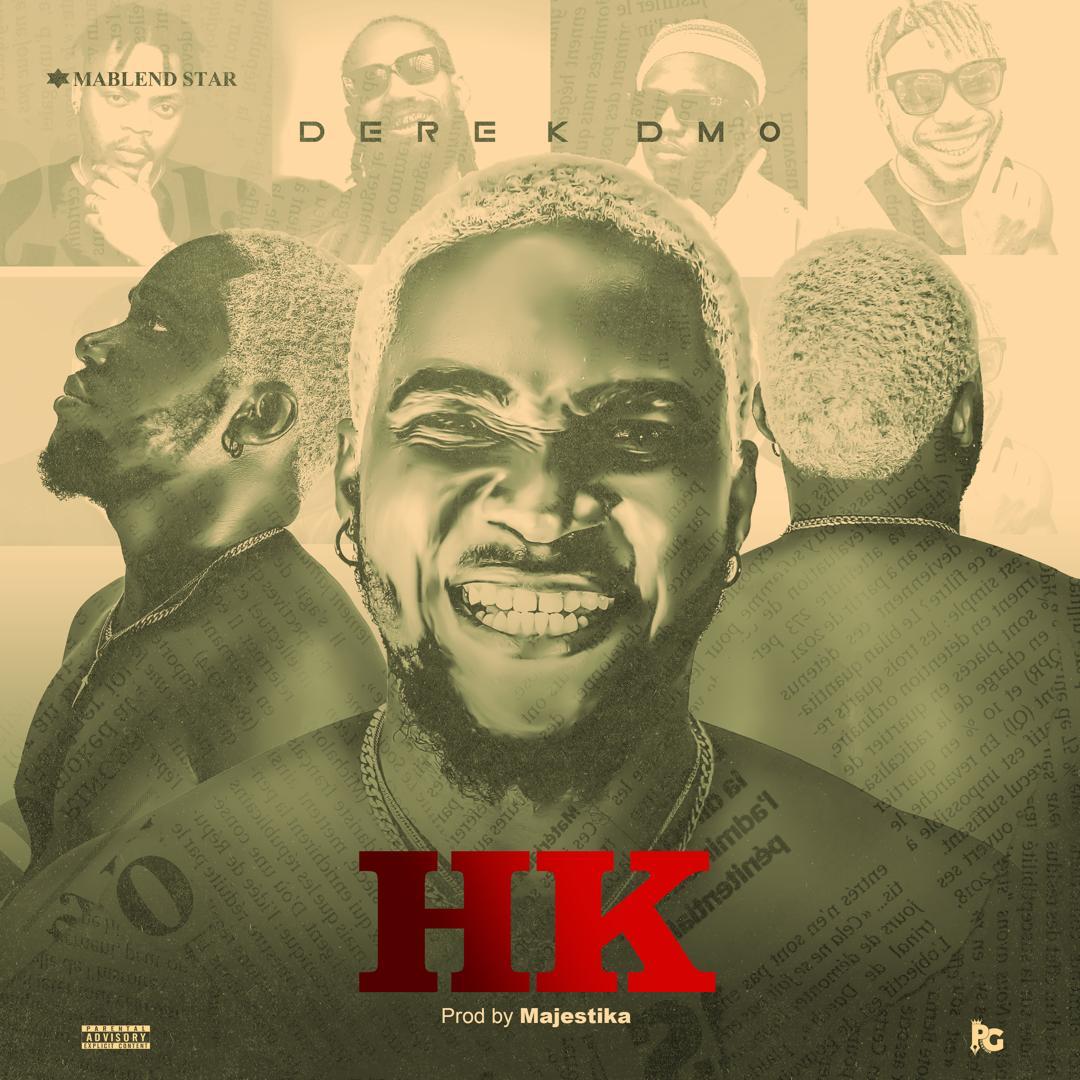 [Music] Derek DMO- HK – 9jaflaver