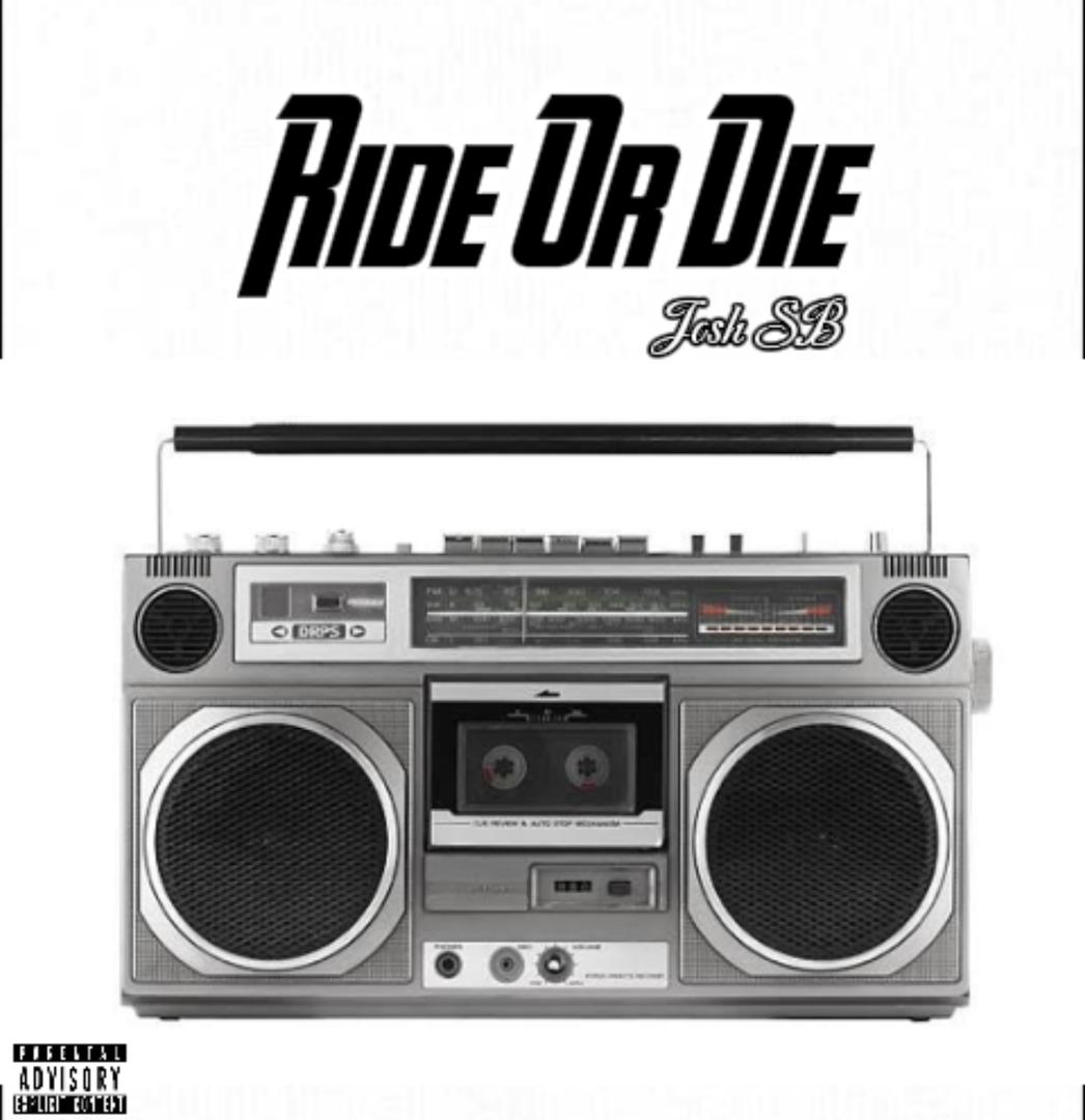 Download Music Mp3:- Josh SB – Ride Or Die