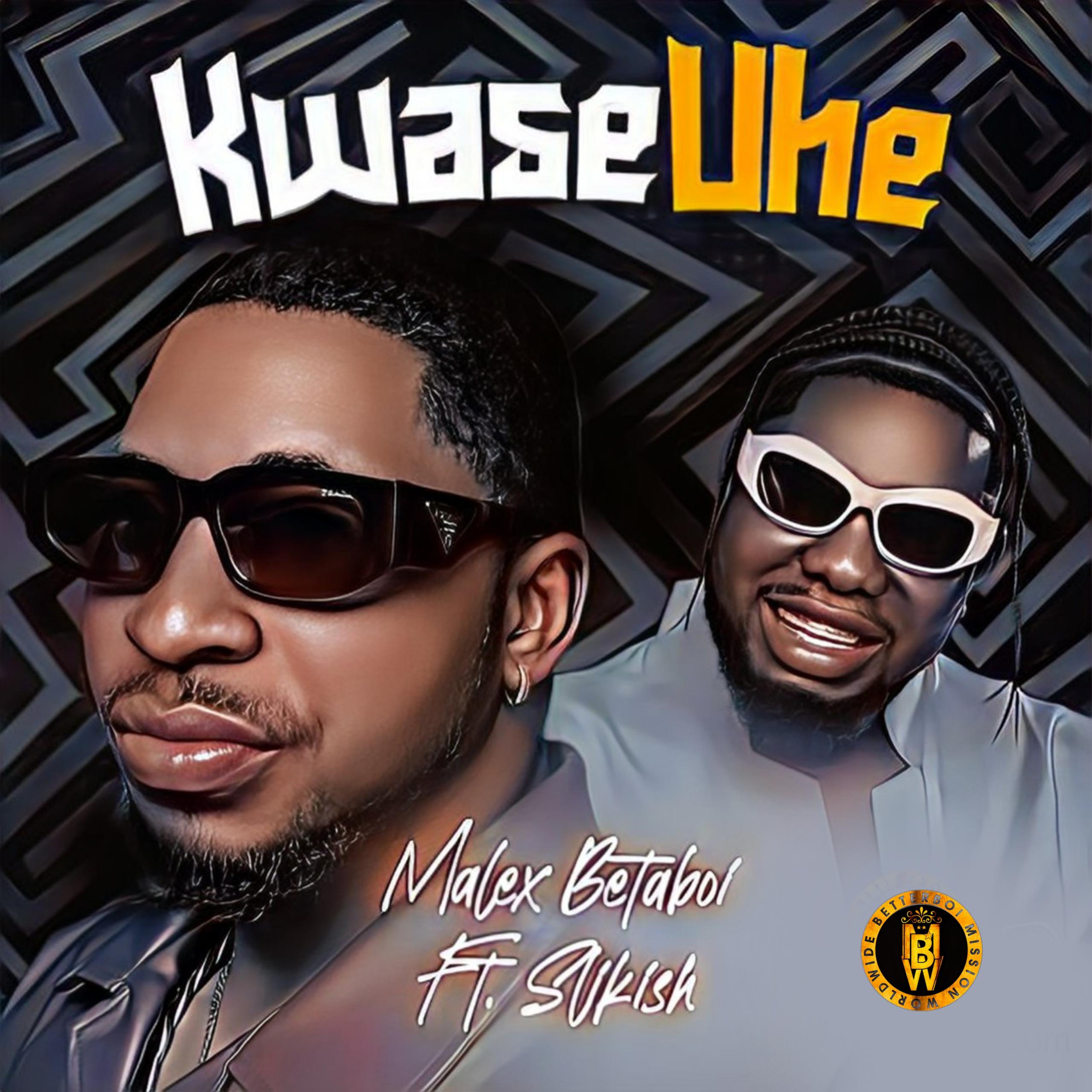 Download Music Mp3:- Malex Betaboi Ft Slikish – Kwase Uhe