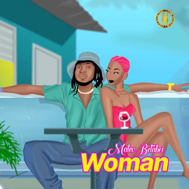 Download Music Mp3:- Malex Betaboi – Woman