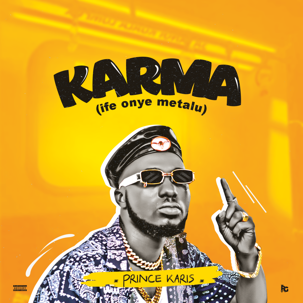 Download Music Mp3:- Prince Karis – Karma (Ife Onye Metalu)