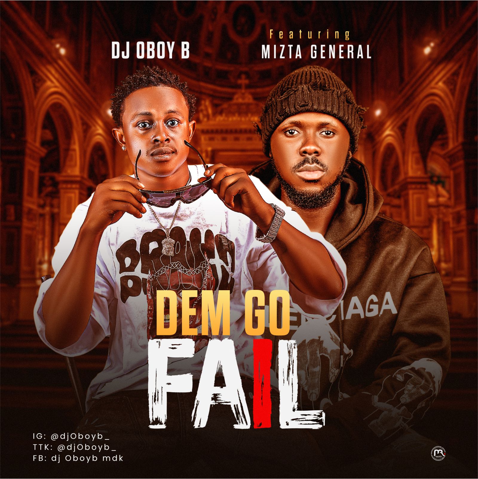 Download Music Mp3:- Dj OBOY B Ft Mizta General – Dem Go Fail