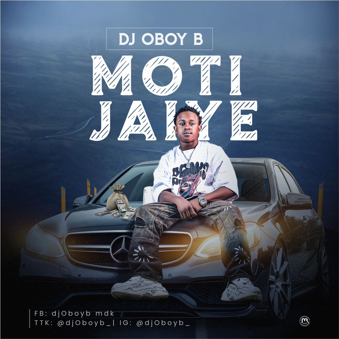 Download Music Mp3:- Dj OBOY B – Moti Jaiye