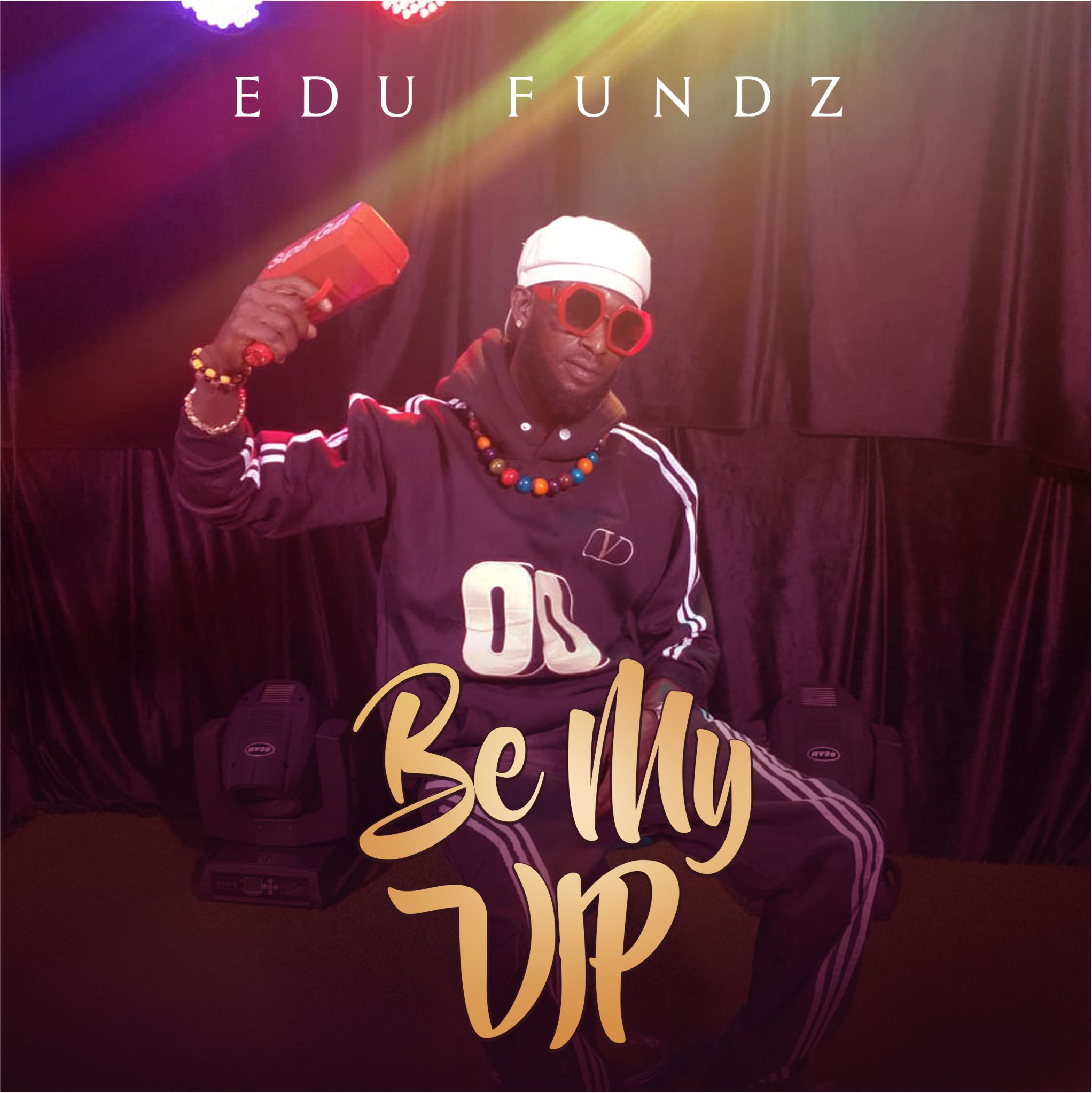 Download Music Mp3:- Edu Fundz – Be My VIP