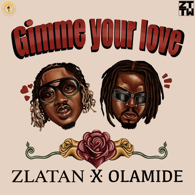 Download Music Mp3:- Zlatan Ft Olamide – Gimme Your Love