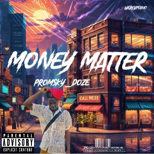 Download Music Mp3:- Promsky – Money Matter